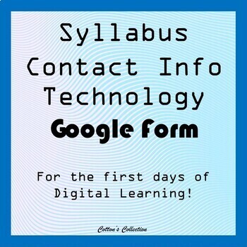 Preview of ONLINE Syllabus / Contact Info / Technology Form