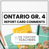 ONTARIO Grade 4 Report Card Comments - 2020 Curriculum