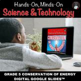 2022 ONTARIO SCIENCE: GR 5 CONSERVATION OF ENERGY FOR GOOG