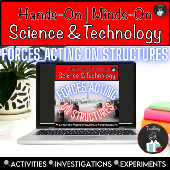 Preview of GRADE 5 FORCES ACTING ON STRUCTURES - DIGITAL - 2022 ONTARIO SCIENCE