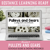 ONTARIO SCIENCE: Gr 4 - Pulleys & Gears - Digital Workbook