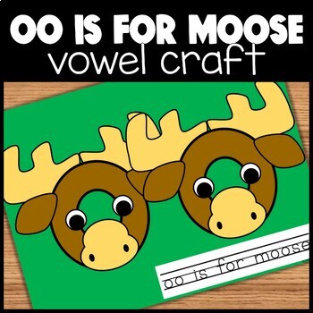 Preview of OO Long Vowel Team Letter Craft | oo is for moose printable digraph craft