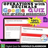 OPERATIONS WITH DECIMALS Digital Assessment  | Google Quiz