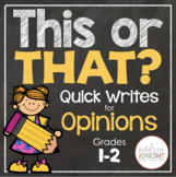 OPINION WRITING - Quick Writes - Writing Templates for Grades 1-2