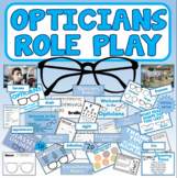 OPTICIANS ROLE PLAY