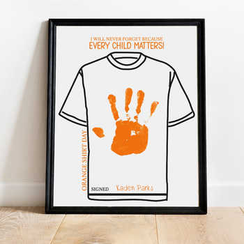 Preview of ORANGE SHIRT DAY SCHOOL ACTIVITY, EVERY CHILD MATTERS GRADE 1 HANDPRINT CRAFT