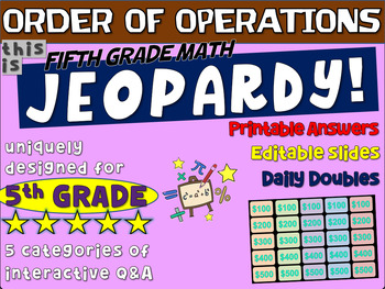Preview of ORDER OF OPERATIONS - Fifth Grade MATH JEOPARDY! handouts & Game Slides