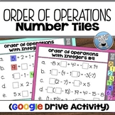 ORDER OF OPERATIONS DIGITAL NUMBER TILES ACTIVITY (GOOGLE SLIDES)