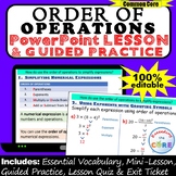 ORDER OF OPERATIONS PowerPoint Lesson AND Guided Practice 