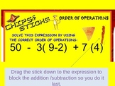 ORDER OF OPERATIONS STICKS N CHIPS STYLE - MIDDLE SCHOOL