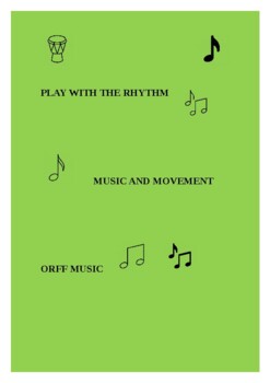 Preview of ORFF LESSON PLAN - PLAY WITH THE RYTHM
