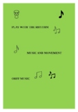 ORFF LESSON PLAN - PLAY WITH THE RYTHM