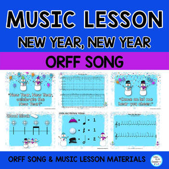 Preview of Music Lesson and Orff Arrangement & Game Song: "New Year, New Year"