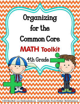 Preview of COMMON CORE ORGANIZER {4th Grade MATH Teachers Toolkit}