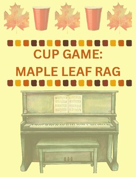 Preview of ORIGINAL CUP GAME: Maple Leaf Rag by Scott Joplin