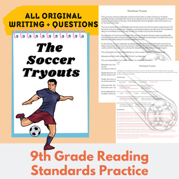 Preview of ORIGINAL SHORT STORY 9th Grade Reading Standards Practice - The Soccer Tryouts