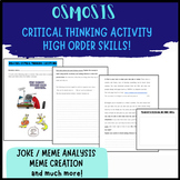 OSMOSIS: Critical thinking task (Includes funny memes!)