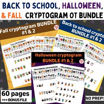 Preview of OT BACK TO SCHOOL, FALL, & HALLOWEEN CRYPTOGRAM worksheet BUNDLE + BONUS FILE