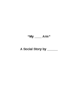 Preview of OT/PT Social Story Resource** Hemiplegia Hemiparesis Arm Social Story- Editable