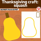 OT Squash Fall/thanksgiving craft: Color, Cut, Glue craft 