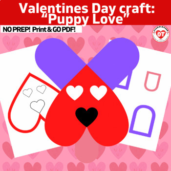 Preview of OT Valentines day craft: Vday puppy- Color, Cut, Glue: no prep/print and go
