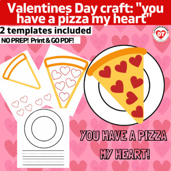 Preview of OT Valentines day craft:"YOU HAVE A PIZZA MY HEART" Color, Cut, Glue template