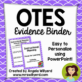 OTES Evidence Binder {Ohio Teacher Evaluation System} Lila
