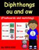 OU AND OW FLASHCARDS AND MATCHING by Keen Kidz | TpT