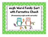 OUGH Word family Phonics Pronounciation sort with assessme