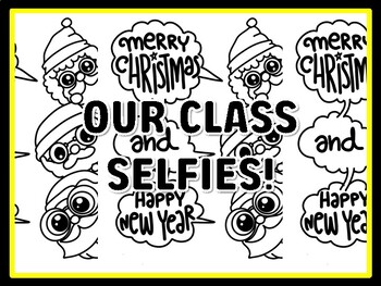 Preview of OUR CLASS SELFIES! Christmas Bulletin Board Decor and Craft