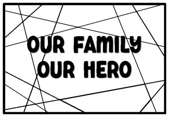 Preview of OUR FAMILY OUR HERO Coloring Pages, Columbus Day Bulletin Board Quote