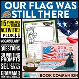 OUR FLAG WAS STILL THERE activities READING COMPREHENSION 
