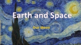 OUR MOON (EARTH AND SPACE SCIENCE)