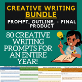 OVER A FULL YEAR OF CREATIVE WRITING: Prompts, Outlines, +