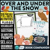 OVER AND UNDER THE SNOW activities READING COMPREHENSION w