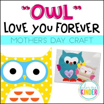 Preview of "OWL" Love You Forever! Mother's Day Craft