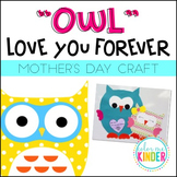 "OWL" Love You Forever! Mother's Day Craft