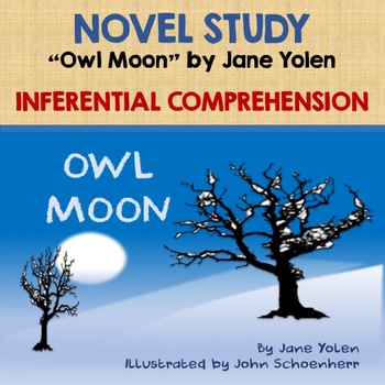 Preview of OWL MOON by Jane Yolan - INFERENTIAL COMPREHENSION