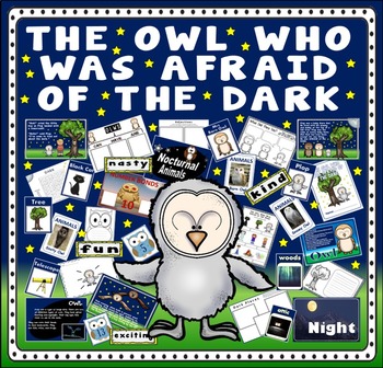Preview of OWL WHO WAS AFRAID OF THE DARK STORY TEACHING RESOURCES EYFS KS1 ENGLISH SCIENCE