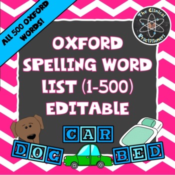 Preview of OXFORD Spelling Word List (1-500)- EDITABLE