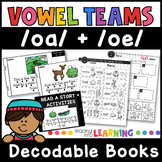 Oa and Oe Vowel Teams Decodable book and Activities | long