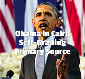 Preview of Obama the West and Islam Primary Source Self-Grading Quiz QTI Canvas Moodle LMS