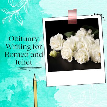 Preview of Obituary Writing -- Romeo and Juliet