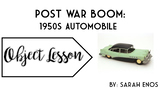 Object Lesson: Postwar Boom Automobile