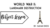 Object Lesson: World War II Landmark Destruction