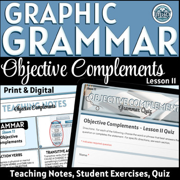 Preview of Objective Complements - English Grammar Lesson 11 - Print & Digital