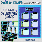 Objectives Board EDITABLE - Birds in Blue Classroom Decor