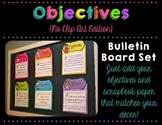 Objectives Bulletin Board {No Clip Art Edition}