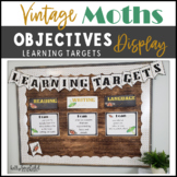 Objectives Learning Target Display Vintage Moths Classroom Decor