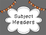 Objectives/Subject Headers